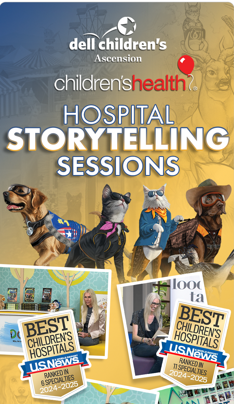 Children's Hospital Storytelling Sessions flyer with images of children and staff, featuring Dell Children's Hospital branding.